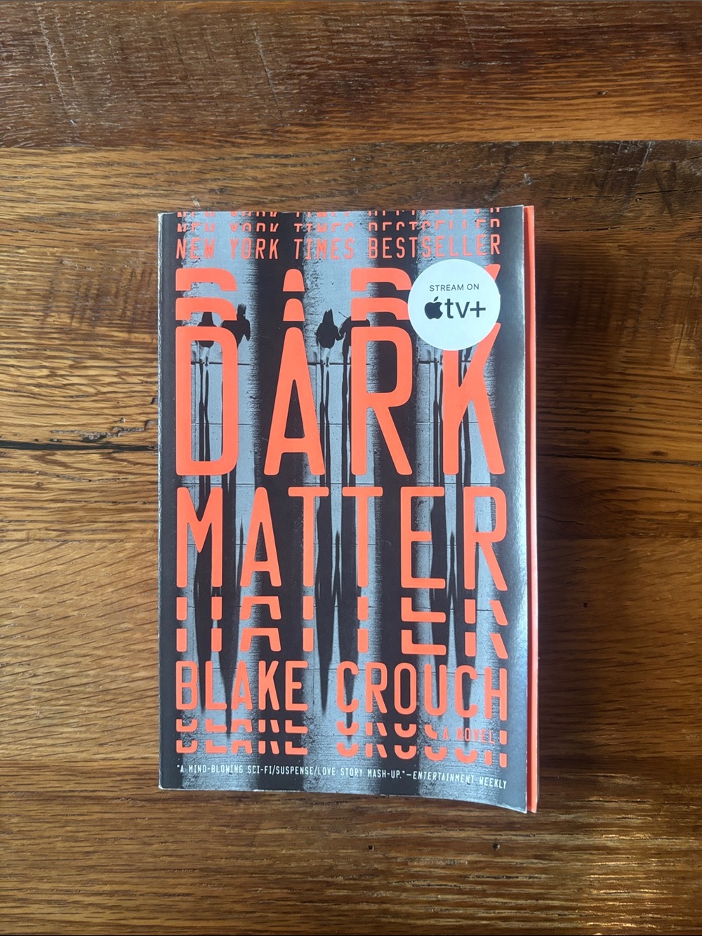 DARK MATTER Book by Blake Crouch Fiction Sci Fi Science Fiction NYT Bestseller